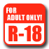 R-18 FOR ADULT ONLY!
